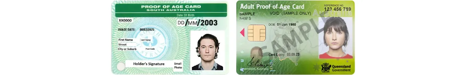 Proof of age cards from South Australia and Queensland
